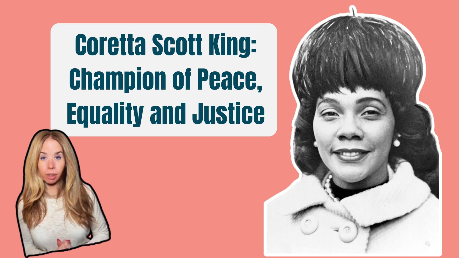Coretta Scott King: Champion of Peace, Equality and Justice